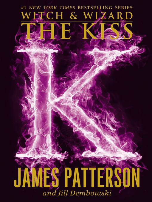 Title details for The Kiss by James Patterson - Available